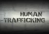 Human trafficking remains a threat