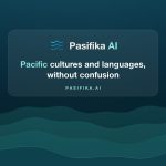 Pacific must not become consumers of AI: Wahuzue